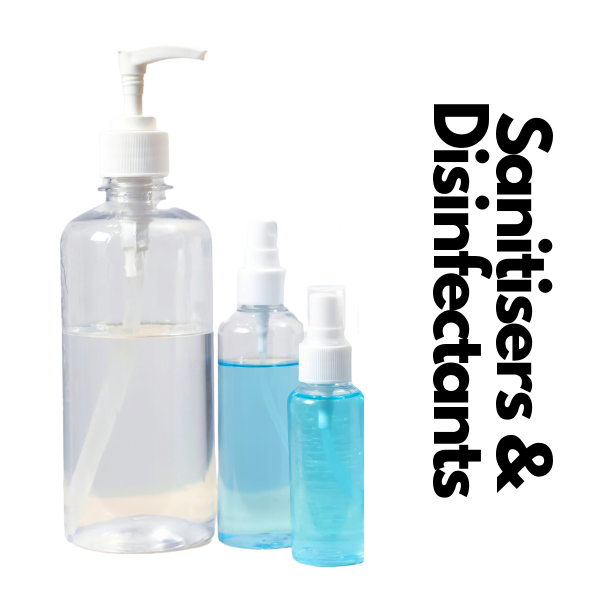 Sanitisers & Disinfectants